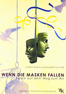 Buchcover Christiane Sautter, Alexander Sautter: Wenn die Masken fallen. Paare auf dem Weg zum Wir