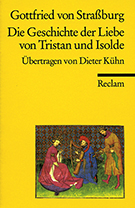 Buchcover Gottfried von Straßburg: Die Geschichte der Liebe von Tristan und Isolde