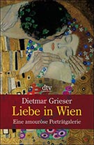 Buchcover Dietmar Grieser: Liebe in Wien: Eine amouröse Porträtgalerie