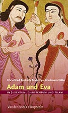 Buchcover Christfried Böttrich, Beate Ego, Friedmann Eißler: Adam und Eva in Judentum, Christentum und Islam