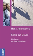 Buchcover Hans Jellouschek: Liebe auf Dauer. Die Kunst ein Paar zu bleiben