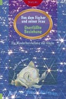 Buchcover Felix von Bonin: Von dem Fischer und seiner Frau: Unerfüllte Beziehung. Die Wiederherstellung des Glücks